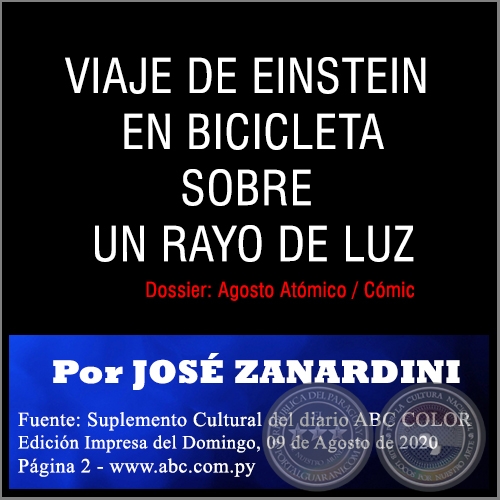 VIAJE DE EINSTEIN EN BICICLETA SOBRE UN RAYO DE LUZ - Por JOSÉ ZANARDINI - Domingo, 09 de Agosto de 2020